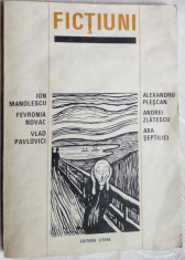 I.MANOLESCU/F.NOVAC/V.PAVLOVICI/A.PLESCAN/A.ZLATESCU/A.SEPTILICI: FICTIUNI(1992) foto