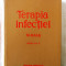 &quot;TERAPIA INFECTIEI&quot;, Ed. II, M. Bals, 1976. Carte noua