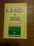 Cumpara ieftin D.D. Rosca si Hegel, Alta editura