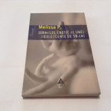 MELISSA P. JURNALUL EROTIC AL UNEI ADOLESCENTE DE 16 ANI,R12