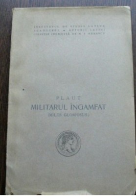 Militarul ingamfat / Plaut trad. Herescu 1941 foto