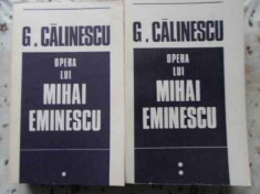 Opera Lui Mihai Eminescu Vol. 1-2 - G. Calinescu ,406844 foto