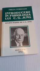 Introducere in psihologia lui C. G. Jung - Frieda Fordham foto