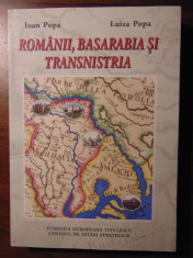 Romanii, Basarabia si Transnistria - Ioan Popa, Luiza Popa (editia a II-a, 2012) foto