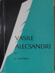 Vasile Alecsandri - G. Calinescu ,406965 foto