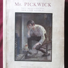 Carte veche: "Mr. PICKWICK", Charles Dickens, 1911(?). Ilustratii Frank Reynolds