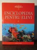 Enciclopedia pentru elevi vol. III C, Corint Junior, 2008, 320 pagini, editie cartonata. Geografie