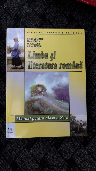 LIMBA SI LITERATURA ROMANA CLASA A XI A , SAVOIU , IONITA , LASCAR