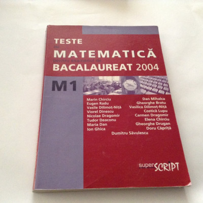 TESTE DE MATEMATICA PENTRU EXAMENUL DE BACALAUREAT 2004,R16 foto