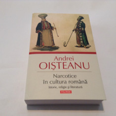 Narcotice in cultura romana. Istorie, religie si literatura - A. Oisteanu,r12 foto
