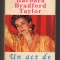 (C7833) UN ACT DE VOINTA DE BARBARA BRADFORD TAYLOR