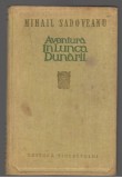 (C7851) AVENTURA IN LUNCA DUNARII DE MIHAIL SADOVEANU