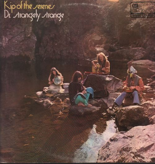 DR. STRANGELY STRANGE - KIP OF THE SERENES, 1970