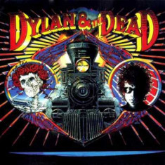 BOB DYLAN & GREATFUL DEAD - DYLAN & THE DEAD, 1989