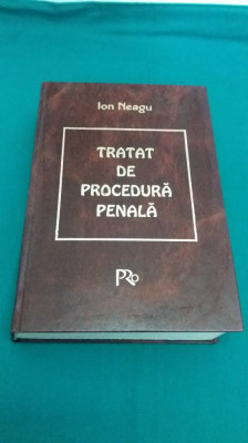 TRATAT DE PROCEDURĂ PENALĂ / ION NEAGU /1997 * foto