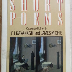 THE OXFORD BOOK OF SHORT POEMS CHOSEN & EDITED BY P.J.KAVANAGH&JAMES MICHIE/1987