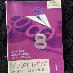 MATEMATICA CLASA A VIII A , FIANU . PERIANU ,SAVULESCU