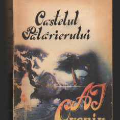 (C7906) CASTELUL PALARIERULUI DE A.J. CRONIN