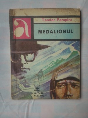 (C352) TEODOR PARAPIRU - MEDALIONUL foto