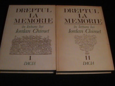 DREPTUL LA MEMORIE- IN LECTURA LUI IORDAN CHIMET- VOL1+2- foto