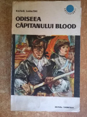 Rafael Sabatini ? Odiseea capitanului Blood foto