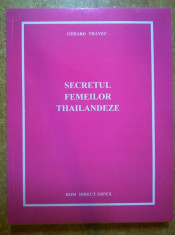 Gerard Thavec - Secretul femeilor thailandeze foto