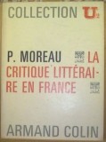 La critique litteraire en France / Pierre Moreau