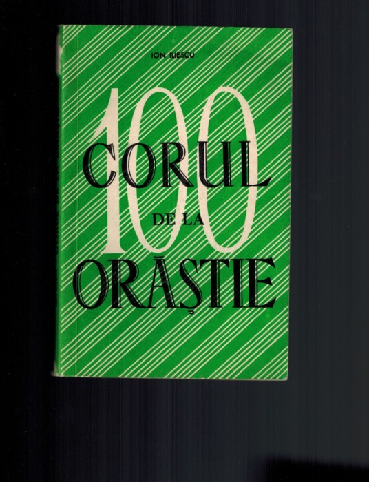 Corul de la Orastie - Ion Iliescu, raritate culturala