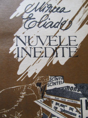 Nuvele inedite -Mircea Eliade foto