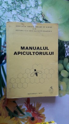 MANUALUL APICULTORULUI , ANUL 1975 . foto