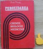 Peroxidarea Radu Olinescu - Stiintifica Enciclopedica, 1982, 239 pagini - Carte Medicina