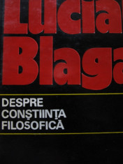 Despre constiinta filosofica -Lucian Blaga foto