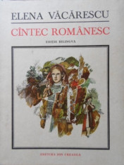 Cantec Romanesc Editie Bilingva Franceza-romana - Elena Vacarescu ,401043 foto