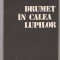 (C7646) DRUMET IN CALEA LUPILOR DE NICOLAE DRAGOS SI MIHAI STOIAN