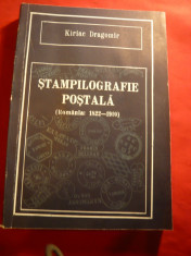 Kiriac Dragomir - Stampilografie Postala -Romania 1822-1910 foto