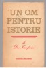 (C7644) UN OM PENTRU ISTORIE DE DAN ZAMFIRESCU