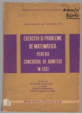 (C7639) EXERCITII SI PROBLEME DE MATEMATICA ADMITERE IN LICEE, C. IONESCU TIU