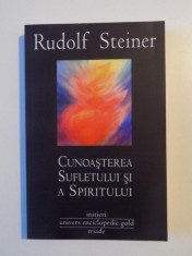 CUNOASTEREA SUFLETULUI SI A SPIRITULUI , INITIERI de RUDOLF STEINER , 2013 foto