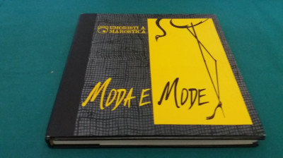 ALBUM CARICATURI *MODA E MODE/ 1997/ AUTOGRAF ILEANA DĂSĂCĂLESCU*PARTICIPANTĂ * foto