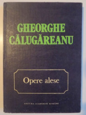 OPERE ALESE de GHEORGHE CALUGAREANU , 1992 foto