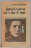 (C7643) INVATATOAREA CU OCHII DE AUR DE STRATIS MIRIVILLIS