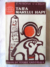 &amp;quot;TARA MARELUI HAPI&amp;quot;, N. Petrovski / A. Belov, 1958. Cu ilustratii foto