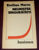 Emilian Marcu - Nelinistea singuratatii (1982), poezii, editie princeps, Junimea