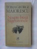 (C347) TOMA GEORGE MAIORESCU - NOAPTE BUNA SAGETATORULE, Toma Roman