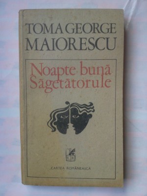 (C347) TOMA GEORGE MAIORESCU - NOAPTE BUNA SAGETATORULE foto