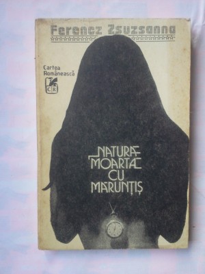 (C347) FERENCZ ZSUZSANNA - NATURA MOARTA CU MARUNTIS foto