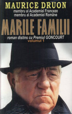 Maurice Druon - Marile familii (2 volume) foto