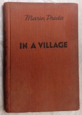 MARIN PREDA - IN A VILLAGE(A STORY translated by LAZAR MARINESCU/Bucharest 1955) foto