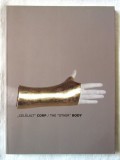 Cumpara ieftin &quot;CELALALT&quot; CORP /THE &quot;OTHER&quot; BODY, 2011. Catalog expozitie, Alta editura