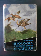 A. M. COMSIA - BIOLOGIA SI PRINCIPIILE CULTURII VANATULUI {an 1960, tiraj 3050} foto